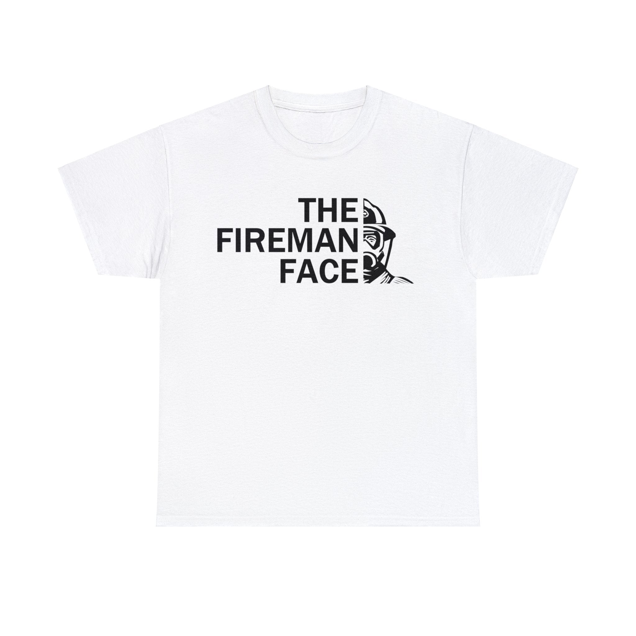 The Fireman Face - Shirt