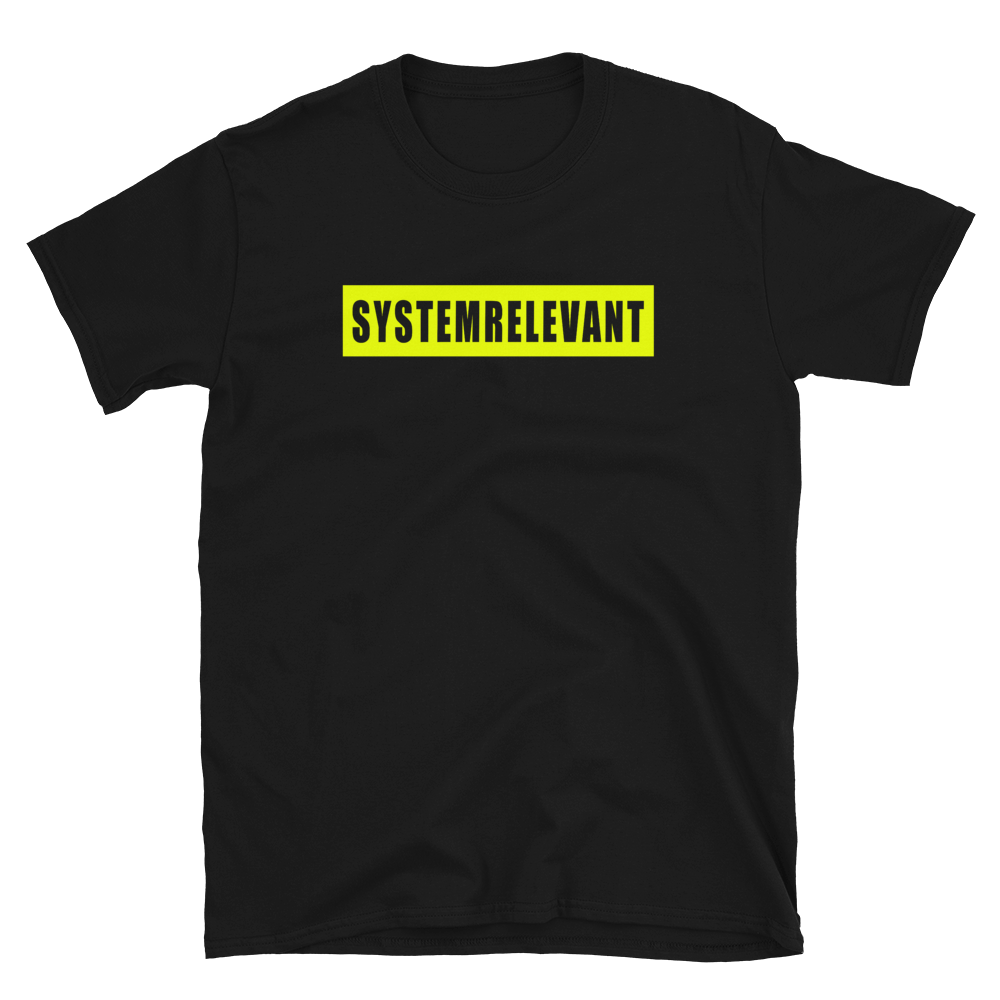 Systemrelevant - Shirt - Retterherzen